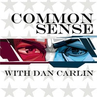 Common Sense with Dan Carlin- 312: James Burke