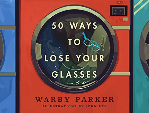 50 Ways to Lose Your Glasses