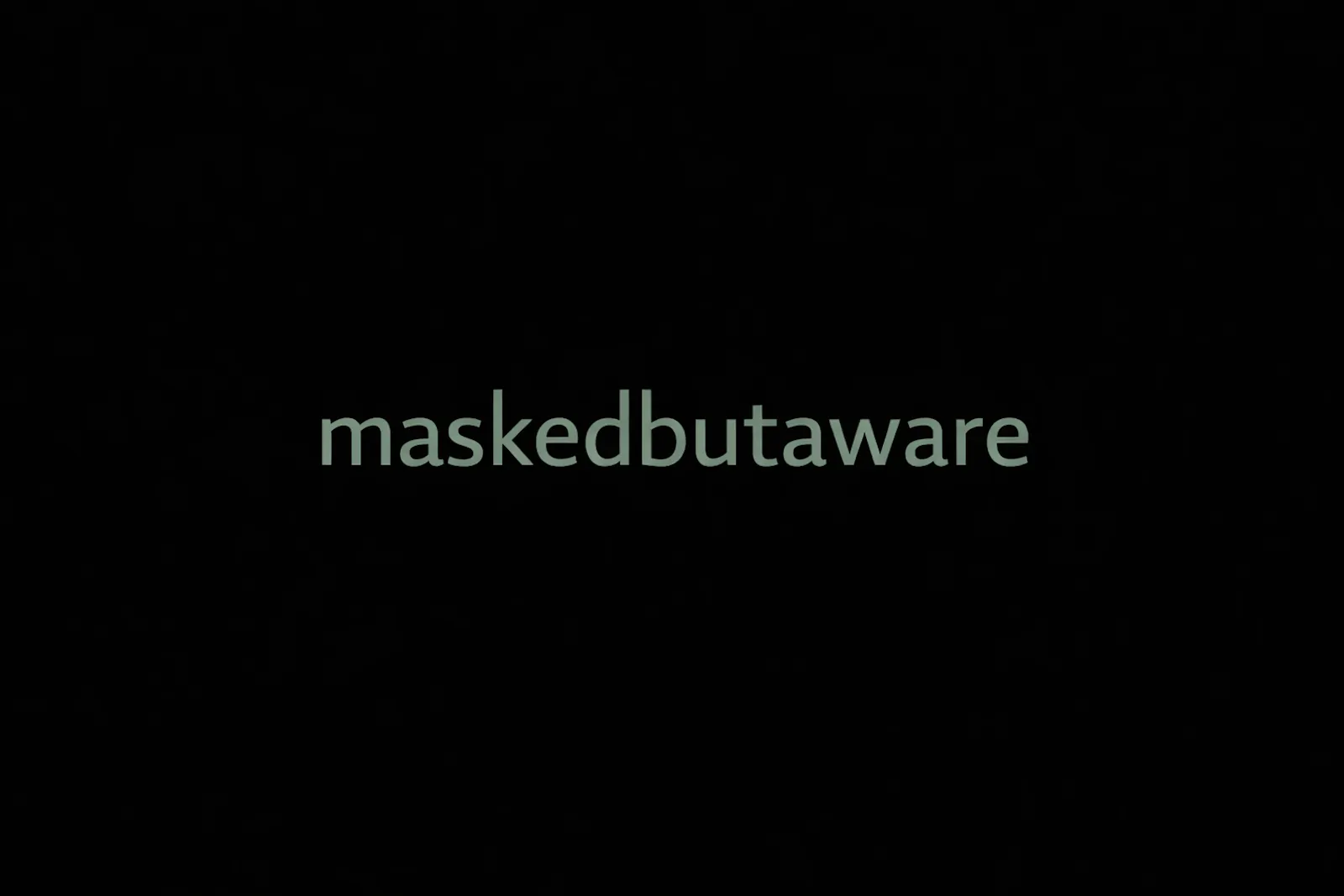 maskedbutaware screenshot 1