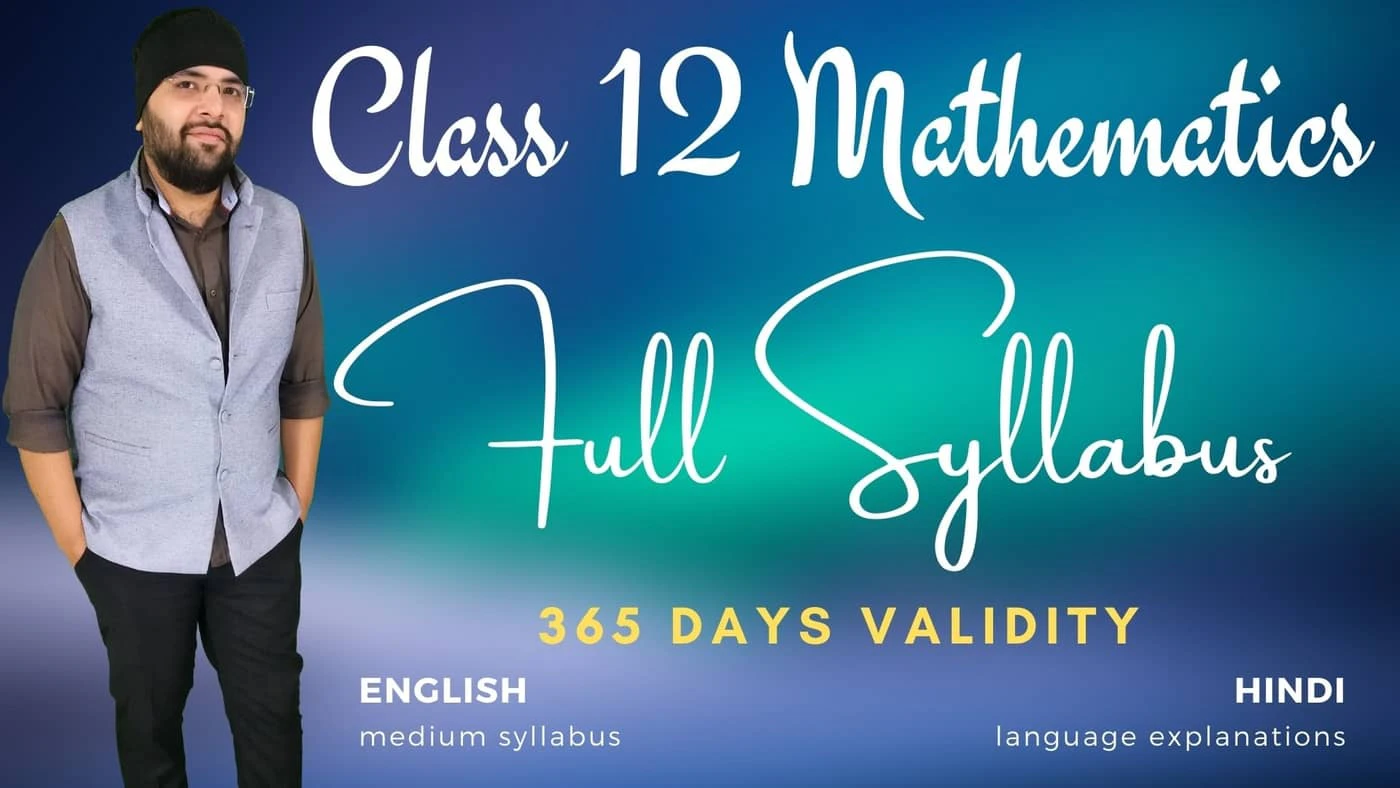 Full Syllabus of Class 12 Maths