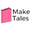 Make Tales