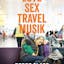 LoveSexTravelMusik
