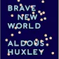 Brave New World - Aldous Huxley