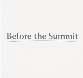 Before the Summit