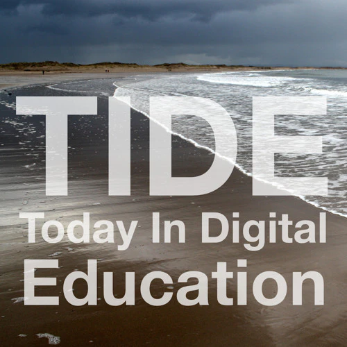 Today In Digital Education (TIDE) podcast - #62: Curriculum as Algorithm