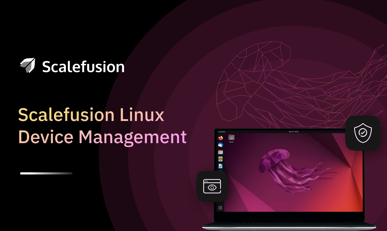 Média Gestion des périphériques Linux ScaleFusion 2