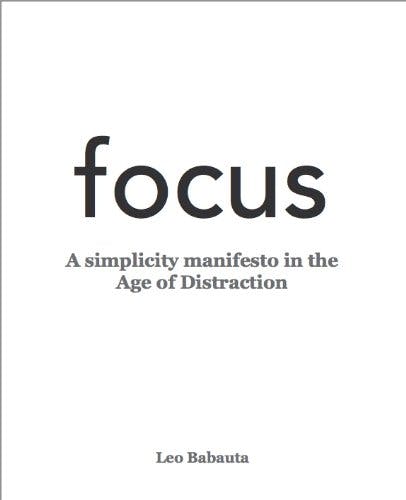 Focus a simplicity manifesto in the age of distraction media 1