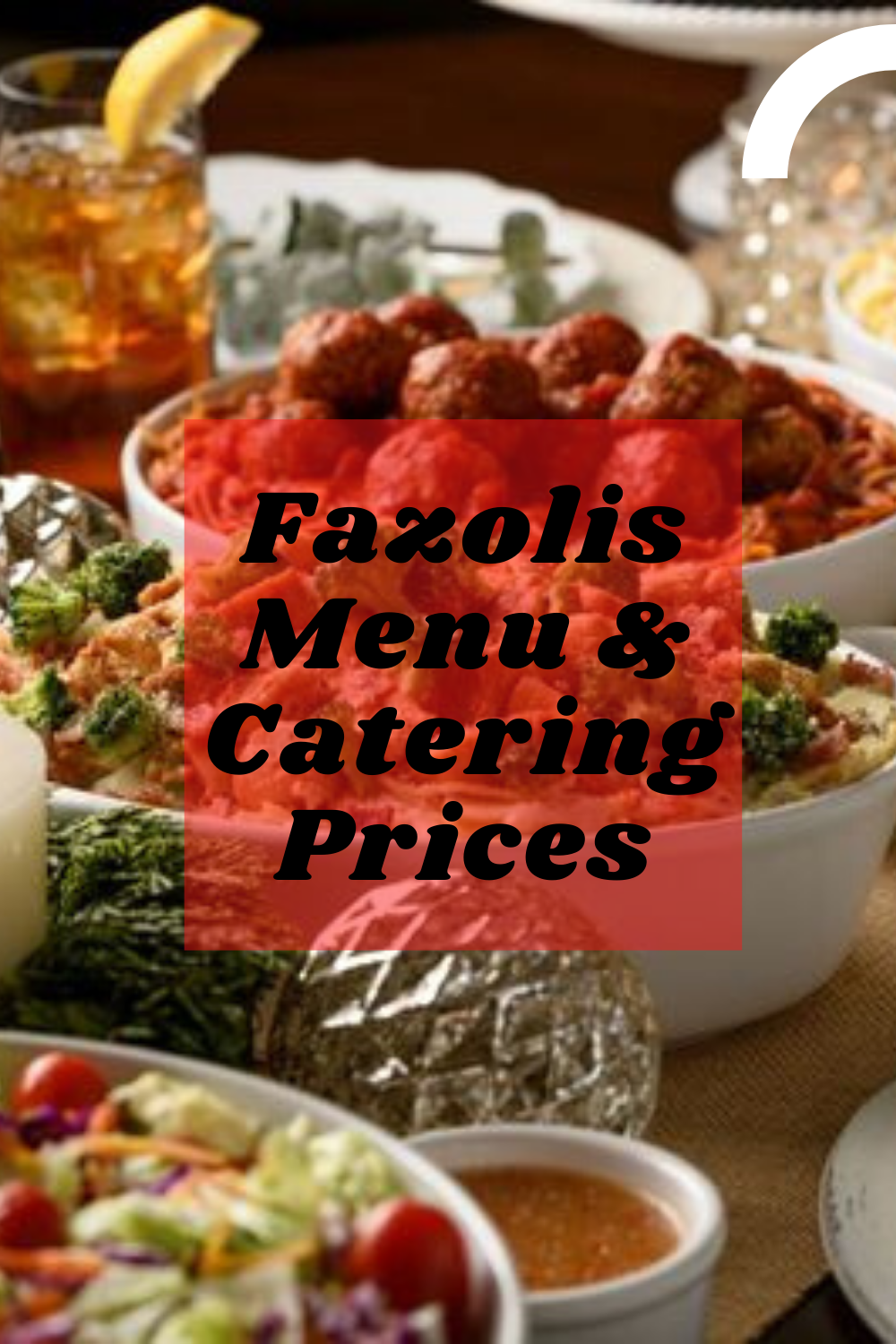 Fazolis Menu & Catering Prices