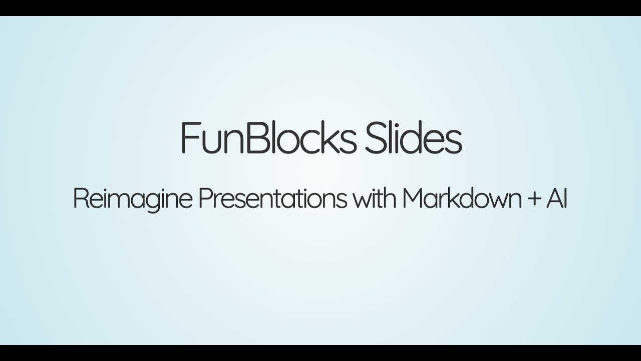FunBlocks AI Slides: AI-Powered Presentations with Markdown