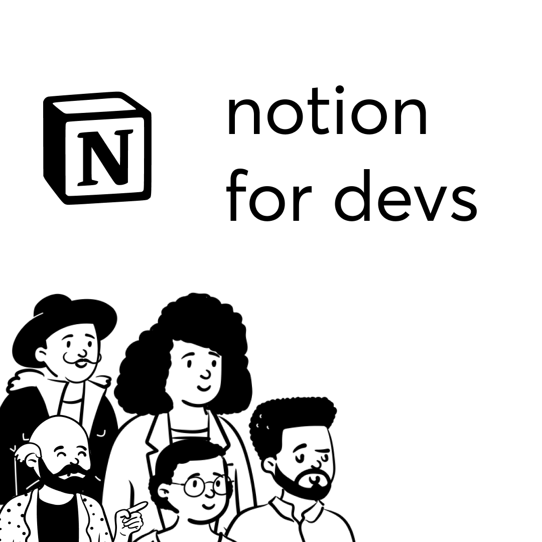 Notion for Devs