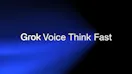 Grok Voice Think Fast 1.0