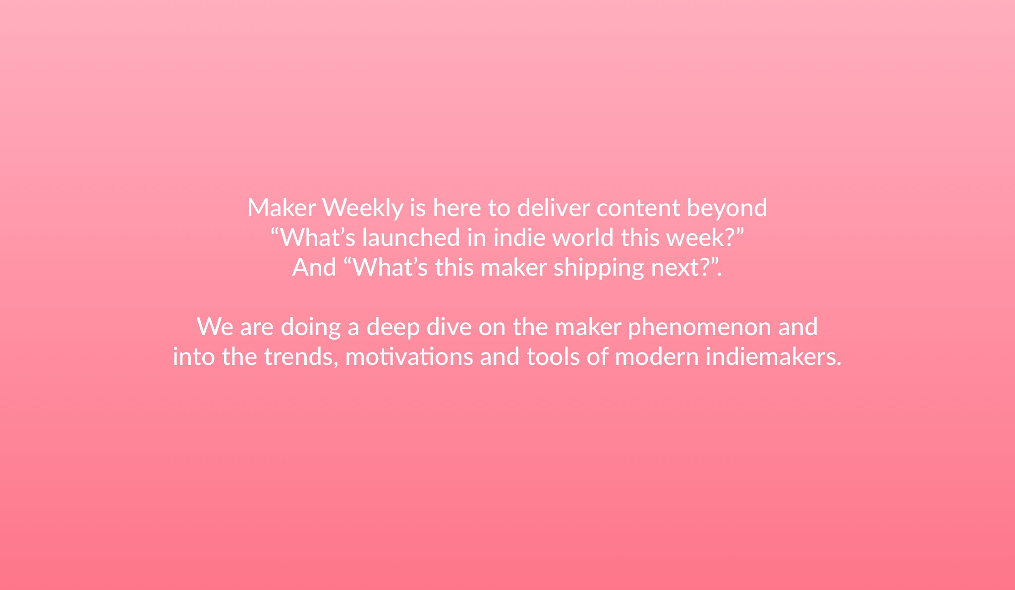 Maker Weekly gallery image