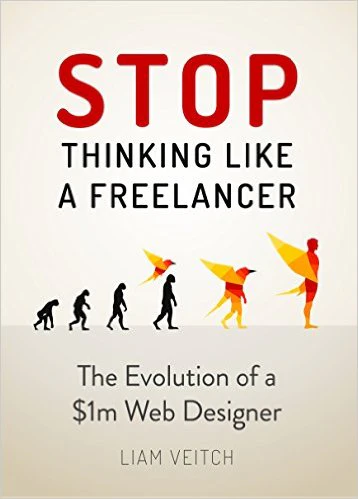 Stop Thinking Like A Freelancer