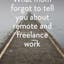 What Mom Forgot to Tell You about Remote and Freelance Work