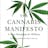The Cannabis Manifesto: A New Paradigm for Wellness