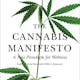The Cannabis Manifesto: A New Paradigm for Wellness