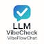 LLM VibeCheck & VibeFlowChat