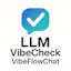 LLM VibeCheck & VibeFlowChat