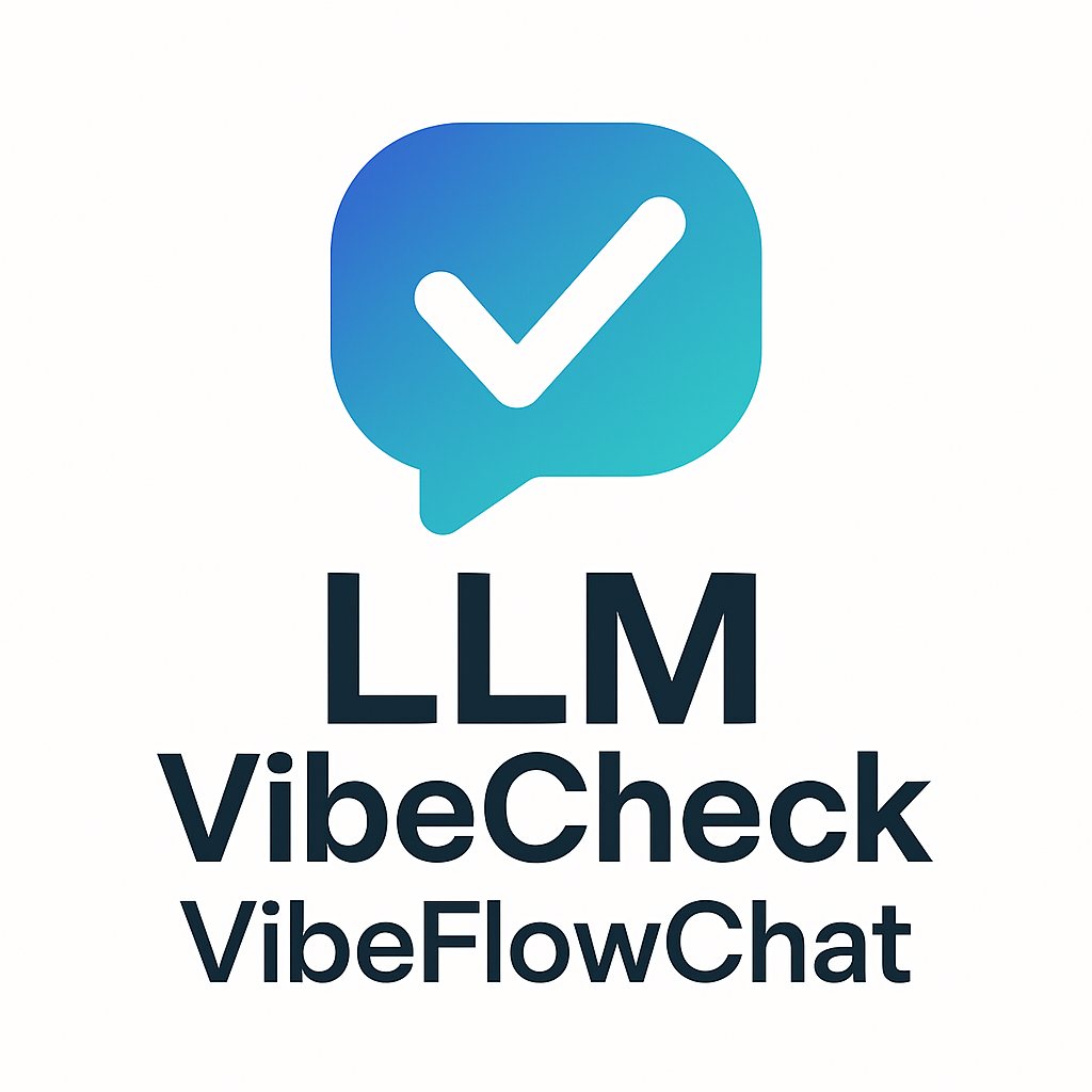 LLM VibeCheck & VibeFlowChat logo