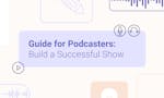 Guide for Podcasters image