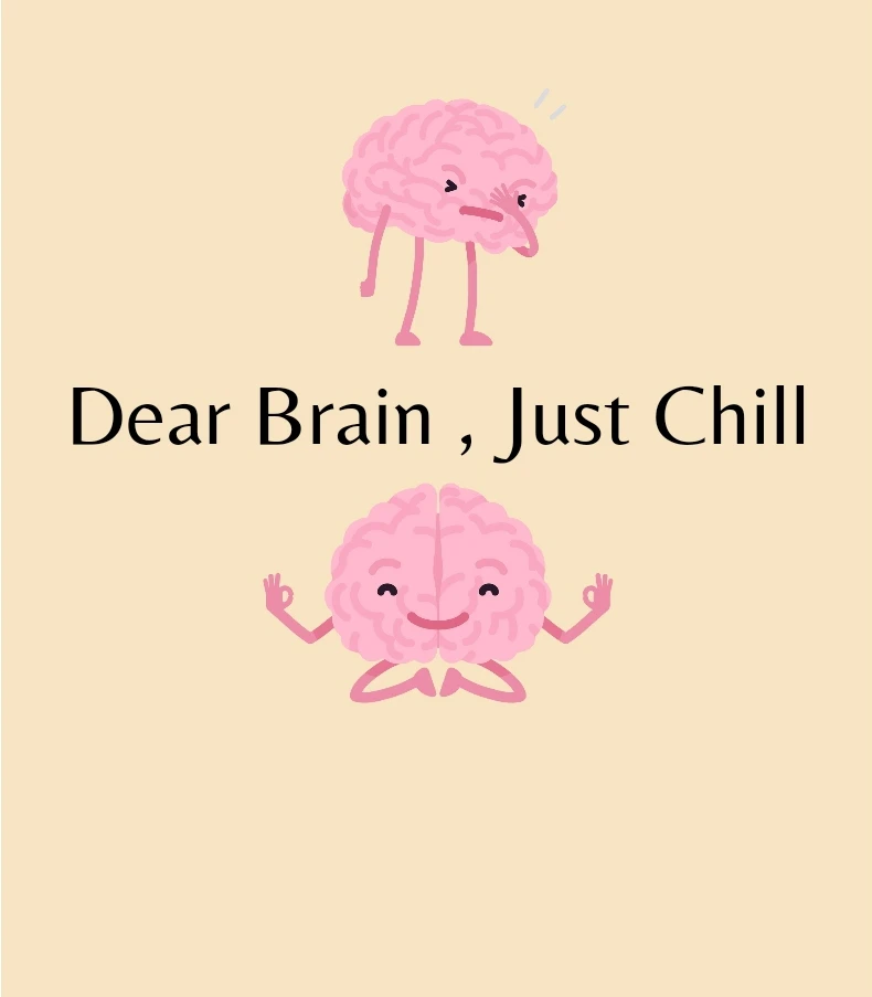 Dear Brain Just Chill e journal