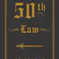 The 50th Law