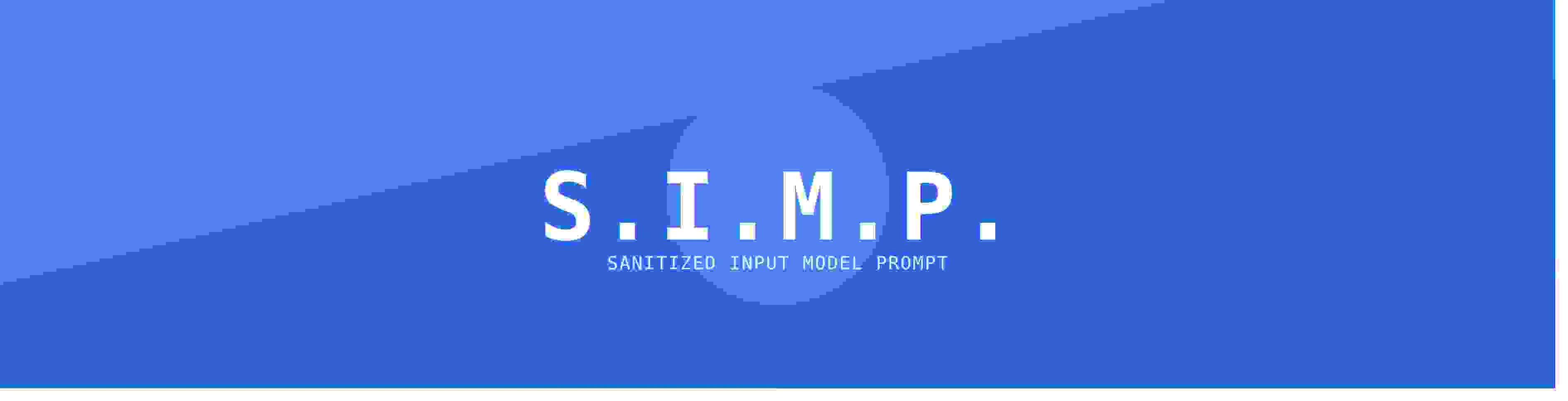 S.I.M.P. — Sanitized Input Model Prompt logo