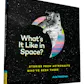 What's It Like in Space? Stories from Astronauts Who've Been There