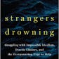 Strangers Drowning