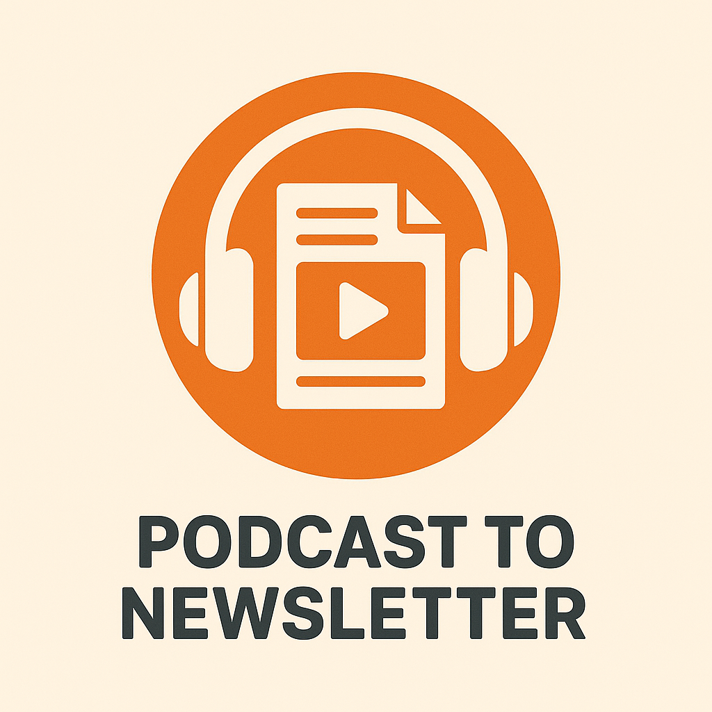 Podcast to Newslette... logo