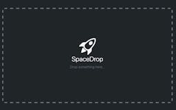 SpaceDrop media 3