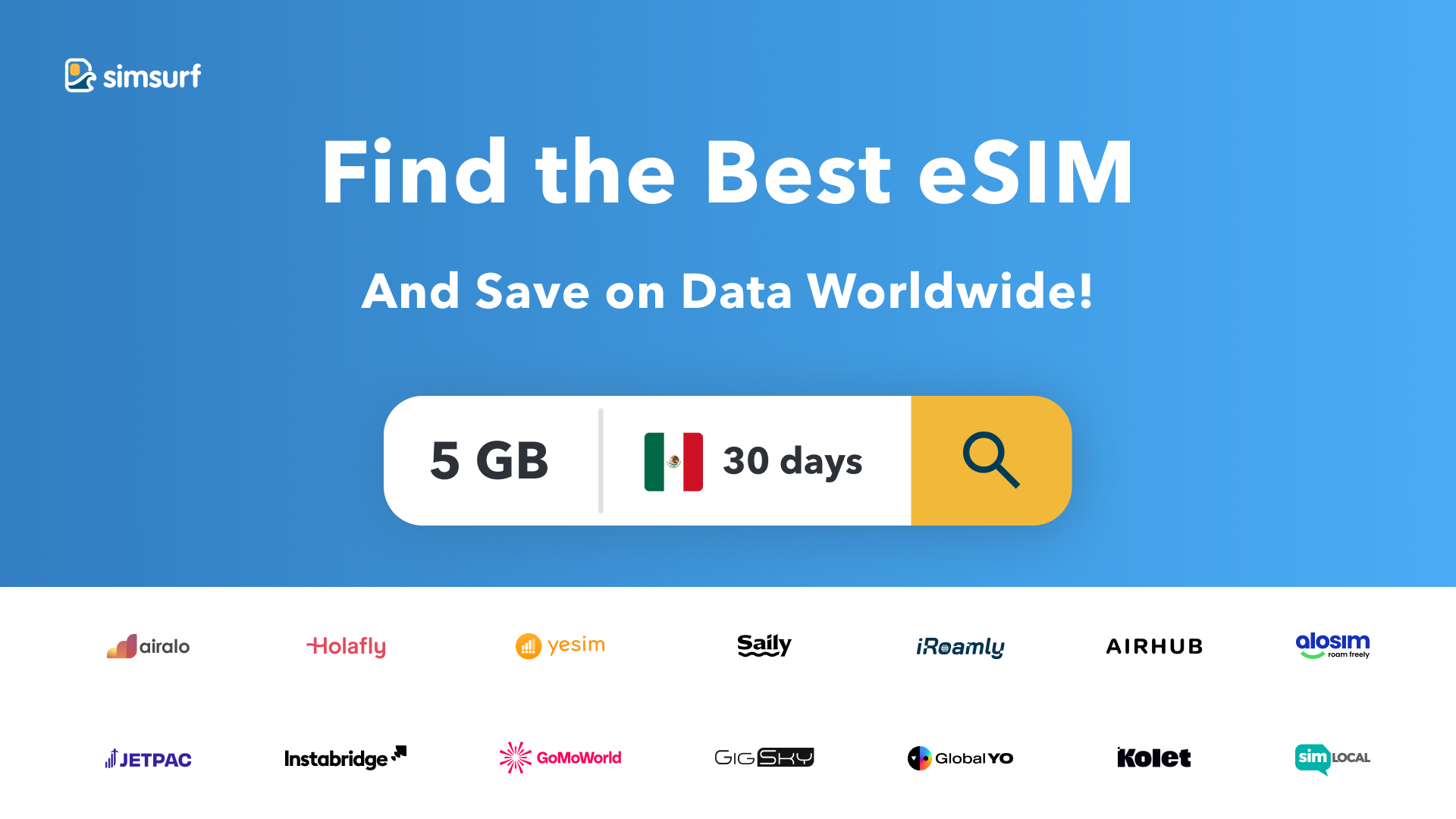 SimSurf - Сравните ESIM для более дешевых данных - Найдите лучшую сделку ESIM для вашей следующей поездки за несколько щелчков медиа 1