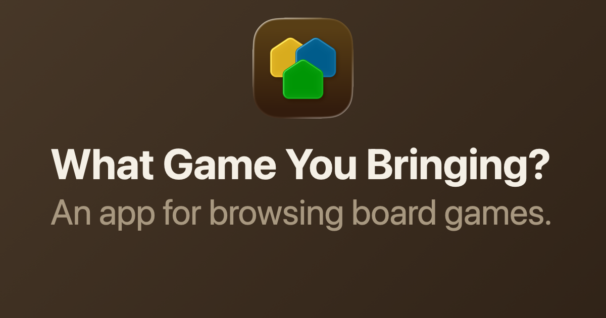 What Game You Bringing? gallery image