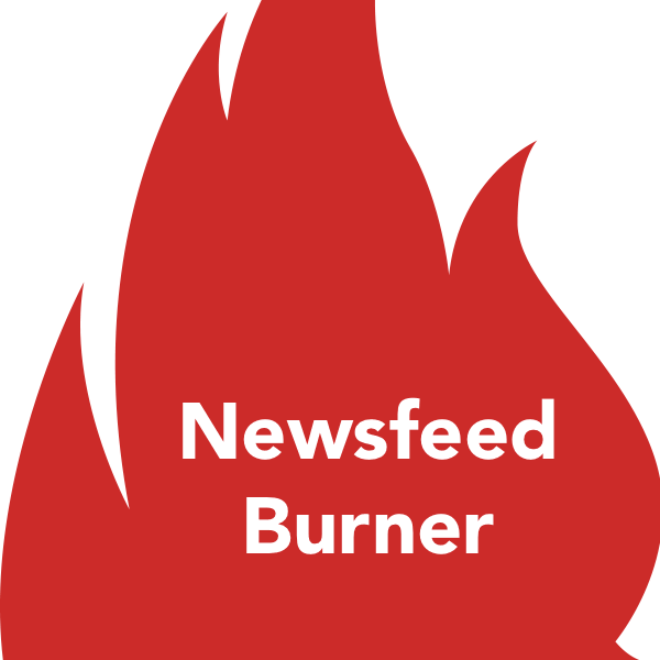 Newsfeed Burner