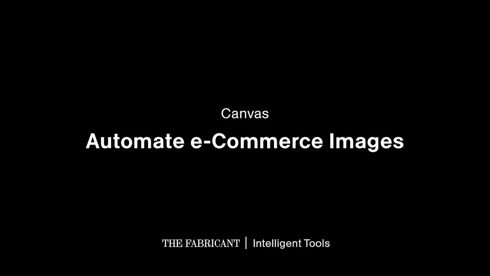 The Fabricant Intelligent Tools screenshot 1 (video preview)