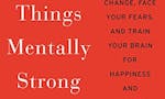 13 Things Mentally Strong People Don't Do image
