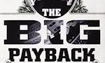 The Big Payback: The History of the Business of Hip-Hop image