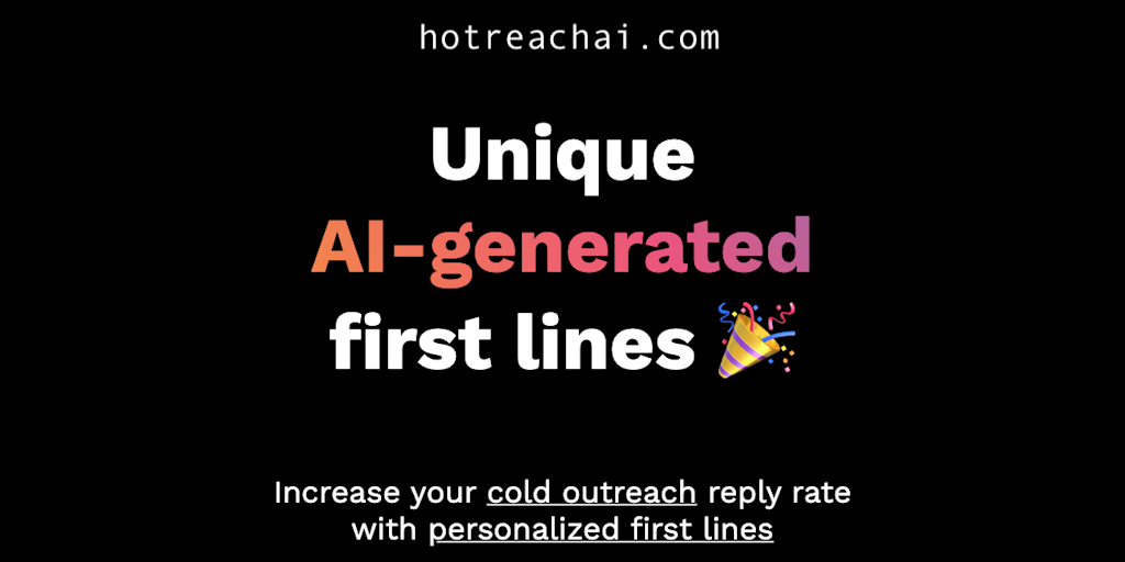 Hot Reach AI - Personalized first lines for cold outreach using LinkedIn |  Product Hunt