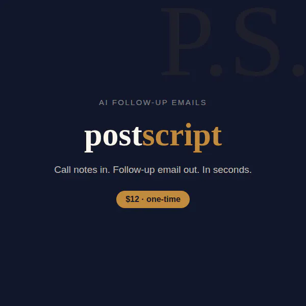 Postscript — Follow-Up Emails 