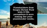 Placeholders by StreetviewHub image