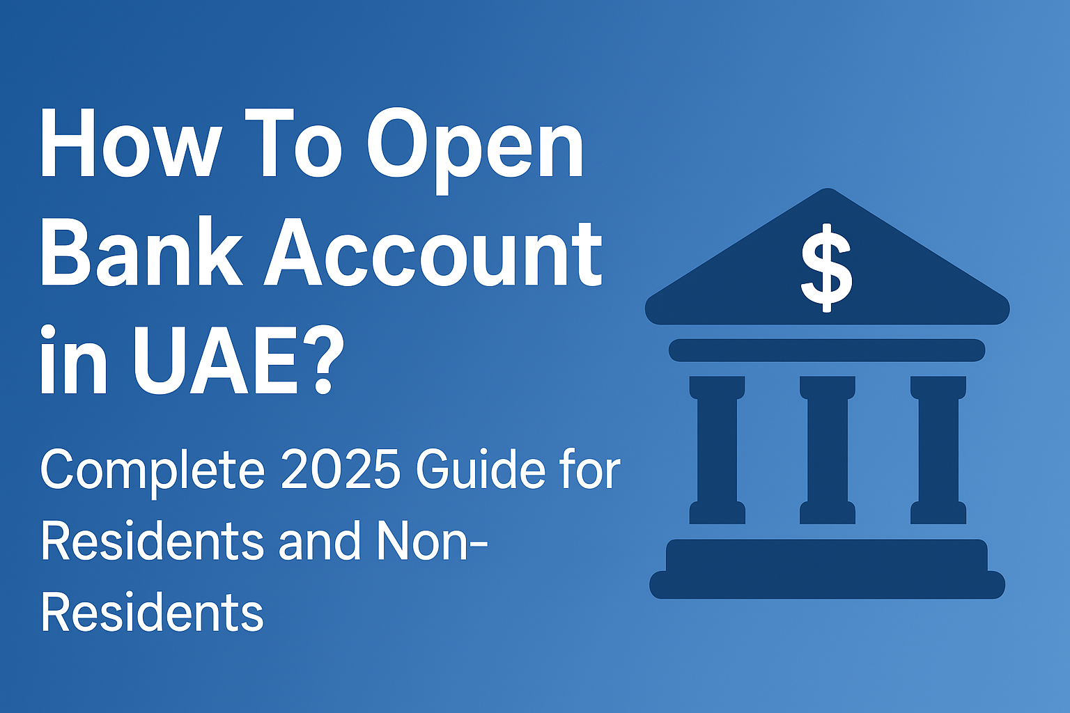 How To Open Bank Account in UAE?