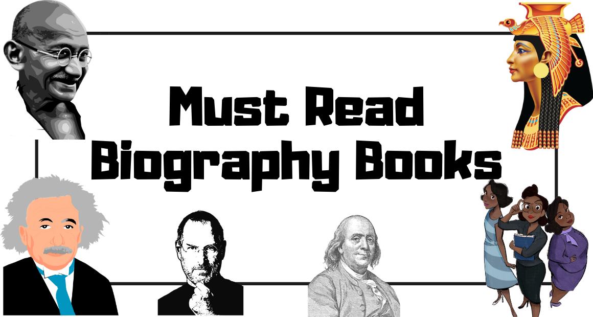 Must Read Biography Books and Memoirs