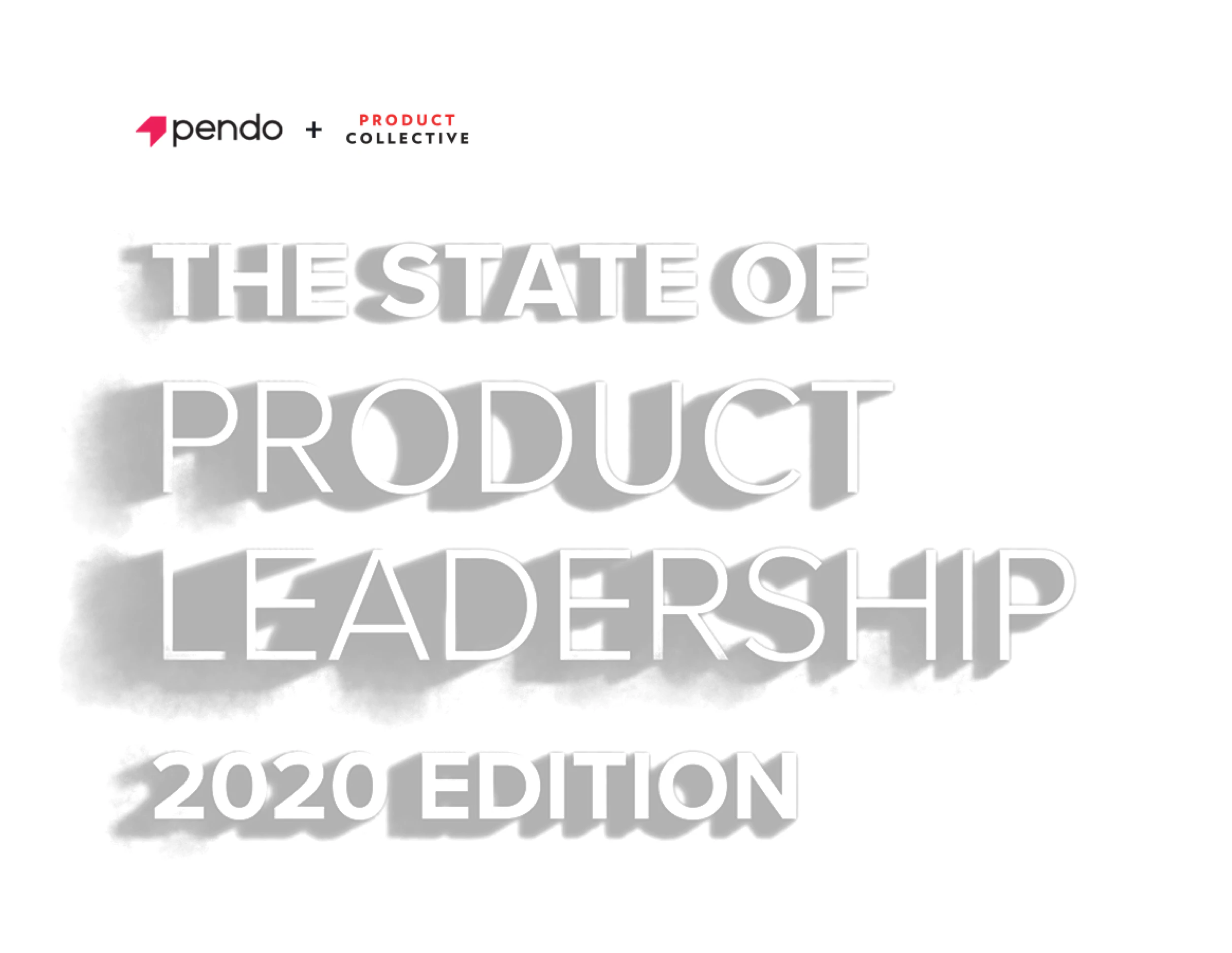 The State of Product Leadership - 2020