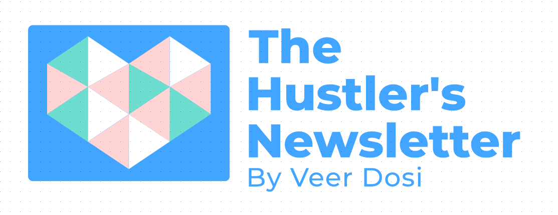 The Hustler's Newsletter