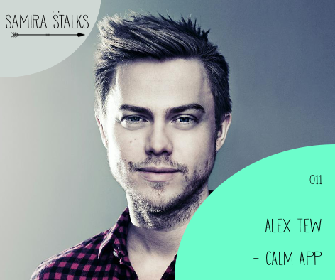 Samira Stalks. Keep Calm and Meditate- there's an app for that! with Alex Tew gallery image