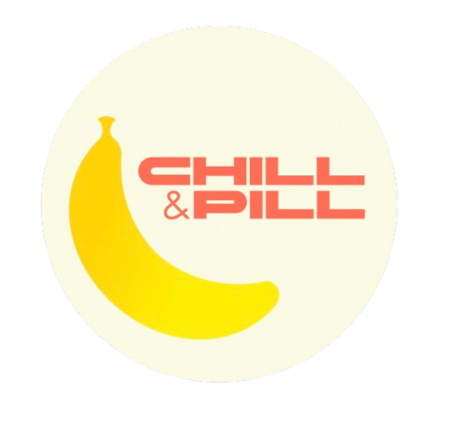 Chill and Pill