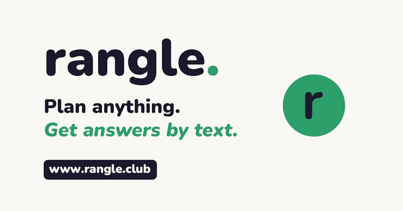 Rangle — Plan anything by text. screenshot 1