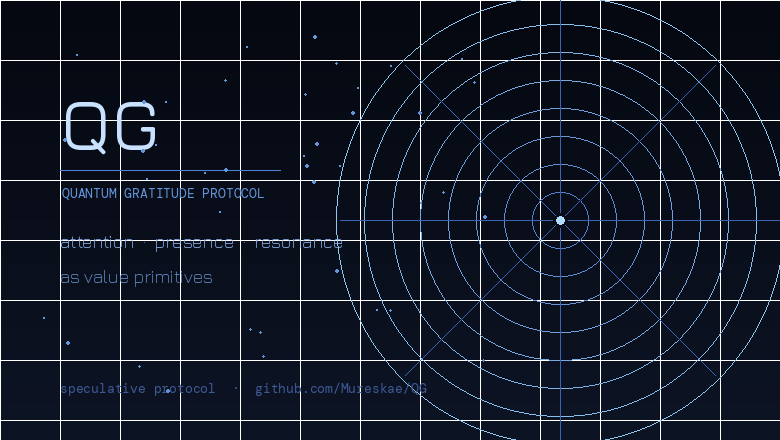 QG — Quantum Gratitude Protocol