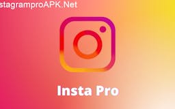 Insta Pro APK Download for Android media 2