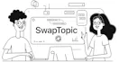 SwapTopic